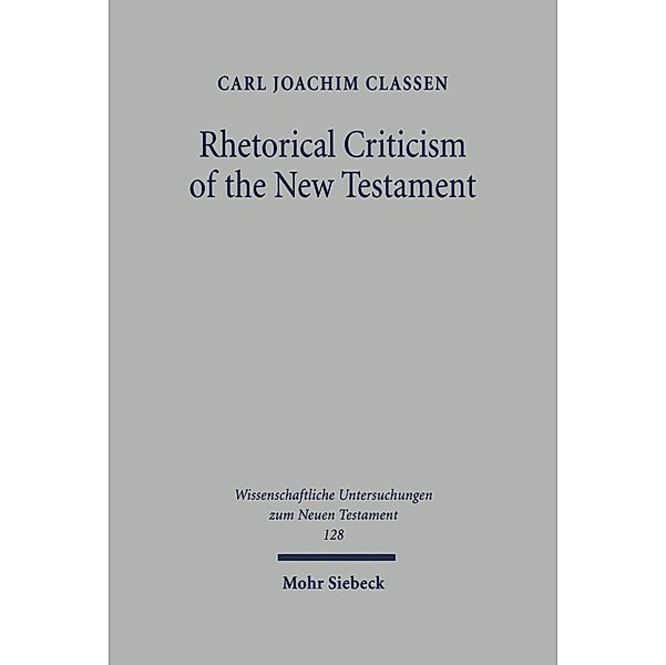 Rhetorical Criticism of the New Testament, Carl J. Classen