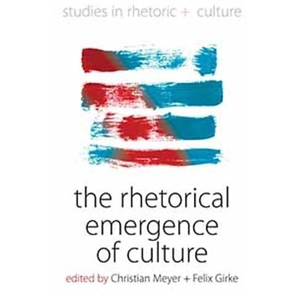 Rhetorical Emergence of Culture