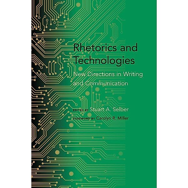 Rhetorics and Technologies / Studies in Rhetoric & Communication