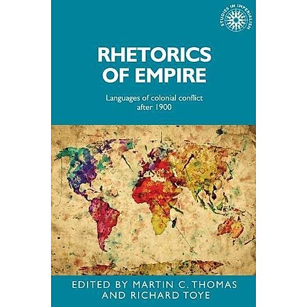 Rhetorics of empire / Studies in Imperialism