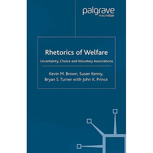 Rhetorics of Welfare, K. Brown, S. Kenny, B. Turner, J. Prince