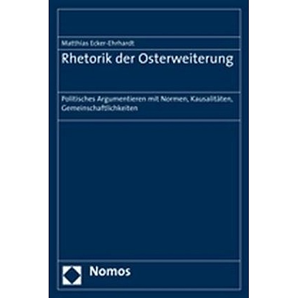 Rhetorik der Osterweiterung, Matthias Ecker-Ehrhardt