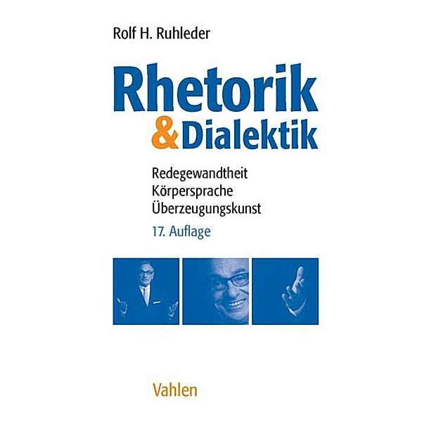 Rhetorik & Dialektik, Rolf H. Ruhleder