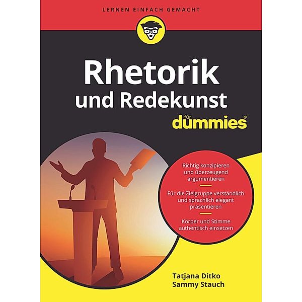 Rhetorik und Redekunst für Dummies / für Dummies, Tatjana Ditko, Sammy Stauch