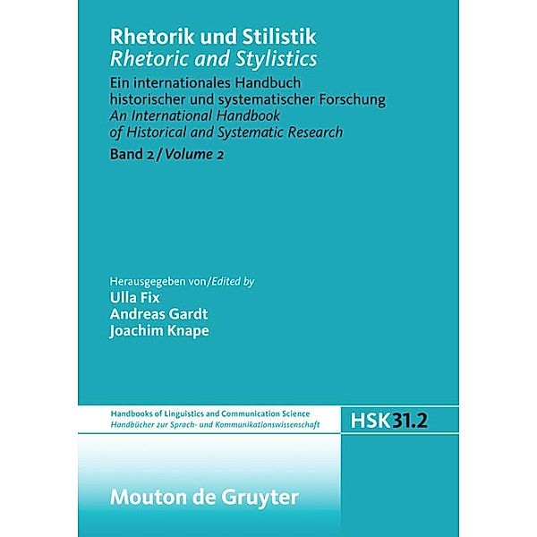 Rhetorik und Stilistik / Rhetoric and Stylistics: Halbband 2 Rhetorik und Stilistik / Rhetoric and Stylistics