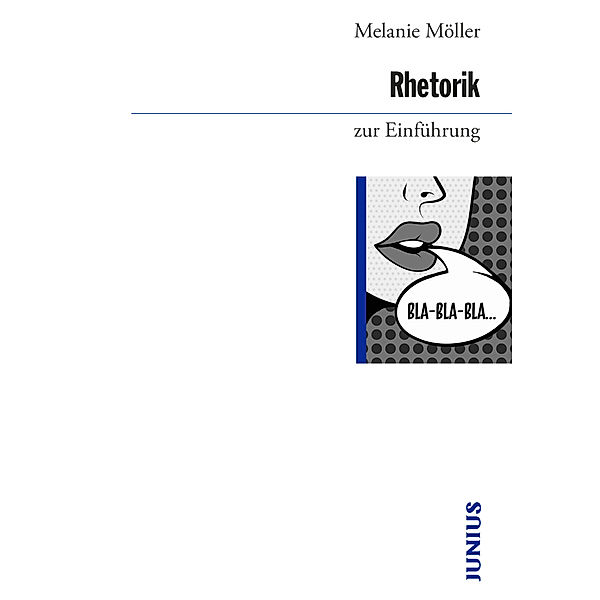 Rhetorik zur Einführung, Melanie Möller