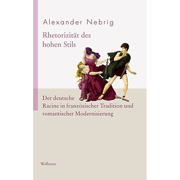 Rhetorizität des hohen Stils, Alexander Nebrig