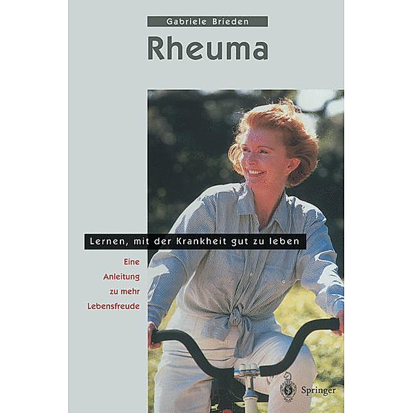 Rheuma - Lernen, mit der Krankheit gut zu leben, Gabriele Brieden
