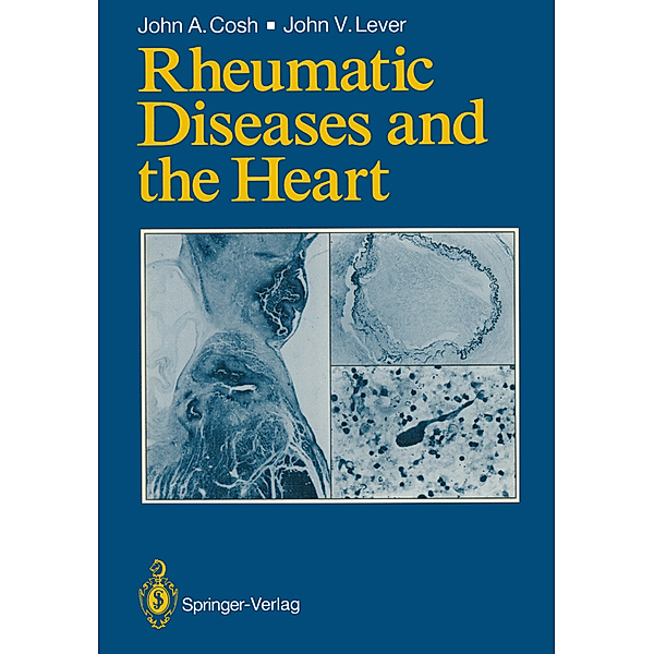 Rheumatic Diseases and the Heart, John A. Cosh, John V. Lever