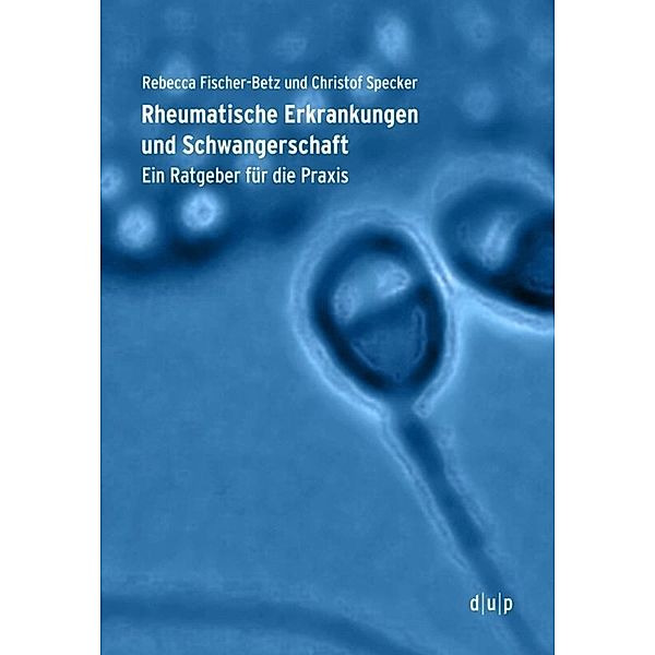 Rheumatische Erkrankungen und Schwangerschaft