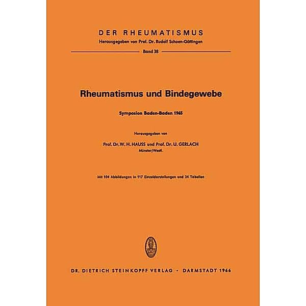 Rheumatismus und Bindegewebe / Der Rheumatismus Bd.38
