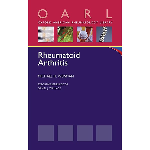 Rheumatoid Arthritis, Michael H. Weisman