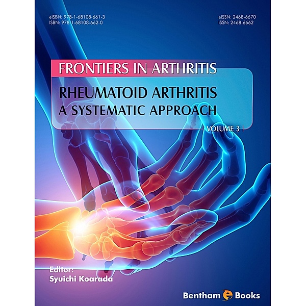 Rheumatoid Arthritis: A systematic approach / Frontiers in Arthritis Bd.3