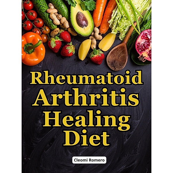 Rheumatoid Arthritis Healing Diet, Cleomi Romero