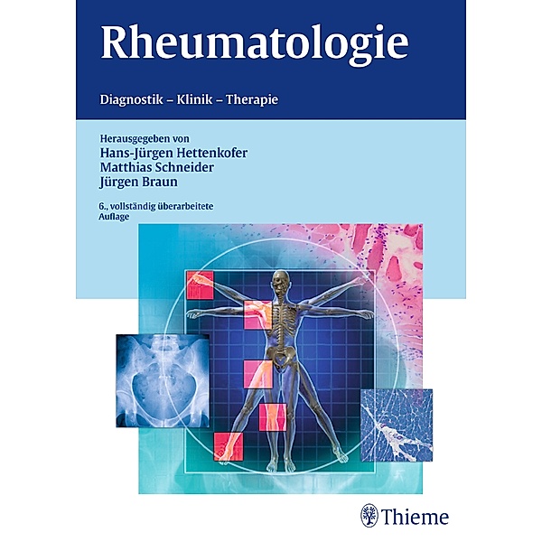 Rheumatologie, Hans-Jürgen Hettenkofer, Matthias Schneider, Jürgen Braun