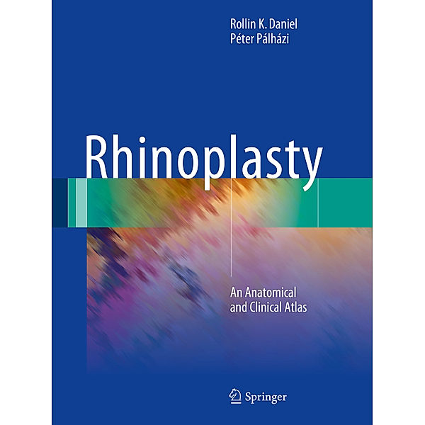 Rhinoplasty, Rollin K. Daniel, Péter Pálházi