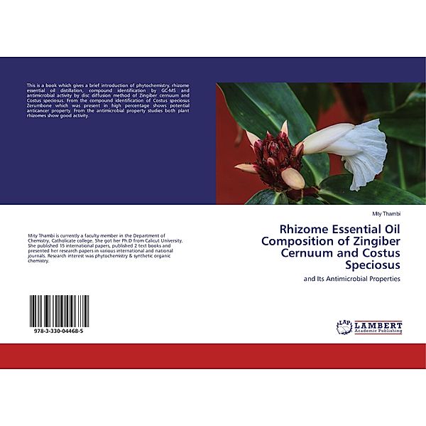 Rhizome Essential Oil Composition of Zingiber Cernuum and Costus Speciosus, Mity Thambi
