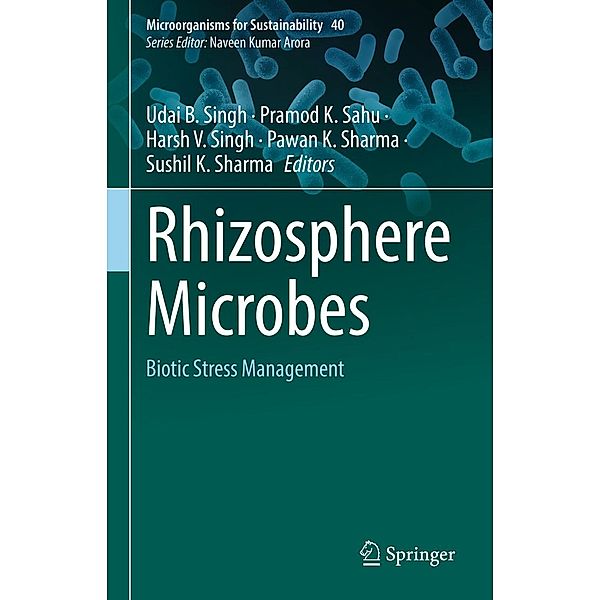 Rhizosphere Microbes / Microorganisms for Sustainability Bd.40