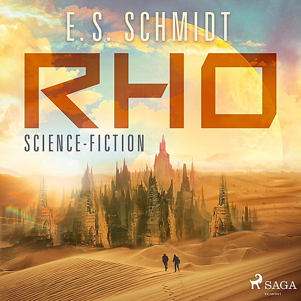 Rho: Science-Fiction, E. S. Schmidt