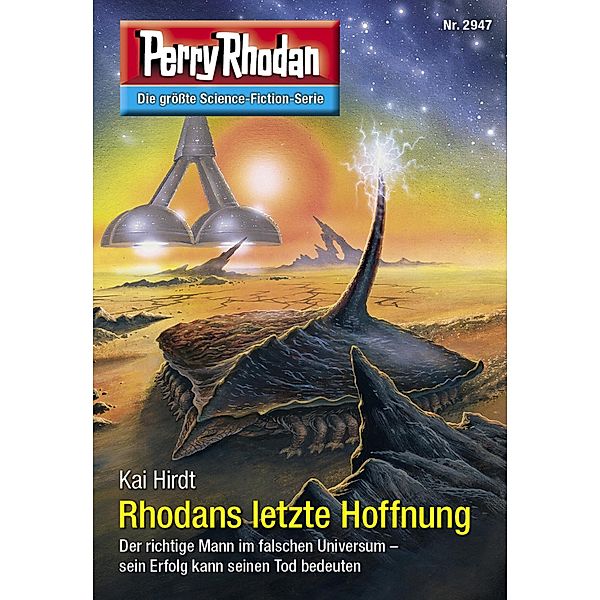 Rhodans letzte Hoffnung / Perry Rhodan-Zyklus Genesis Bd.2947, Kai Hirdt