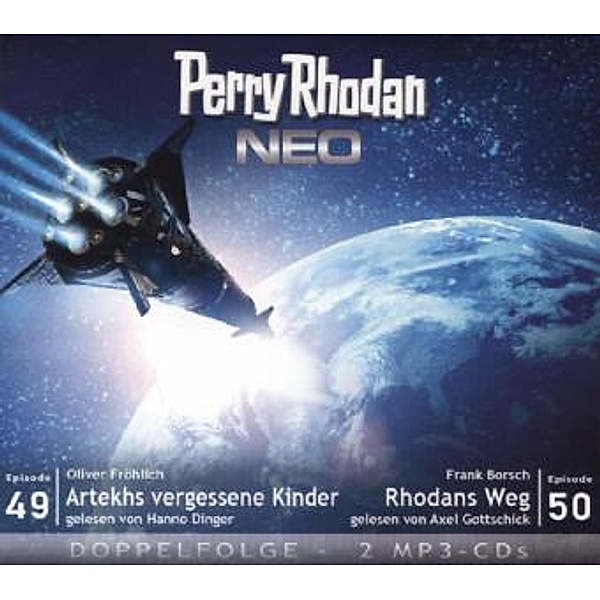 Rhodans Weg / Perry Rhodan - Neo Band 49+50: Artekhs vergessene Kinder (2 MP3-CDs), Oliver Fröhlich, Frank Borsch