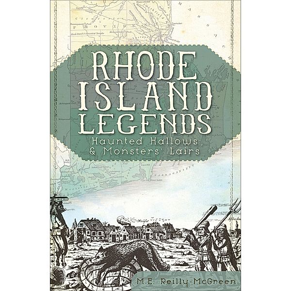 Rhode Island Legends, M. E. Reilly-McGreen