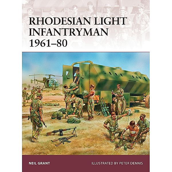 Rhodesian Light Infantryman 1961-80, Neil Grant