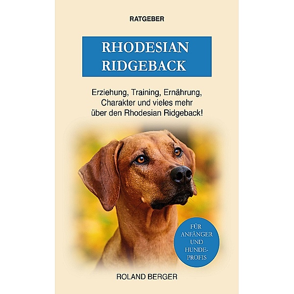 Rhodesian Ridgeback, Roland Berger