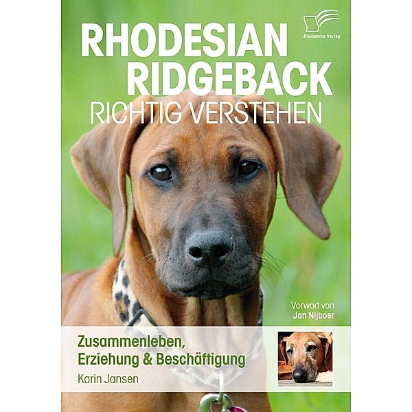 Rhodesian Ridgeback richtig verstehen, Karin Jansen