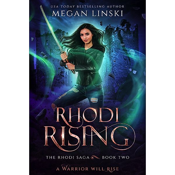 Rhodi Rising (The Rhodi Saga, #2) / The Rhodi Saga, Megan Linski