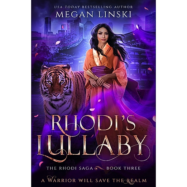 Rhodi's Lullaby (The Rhodi Saga, #3) / The Rhodi Saga, Megan Linski