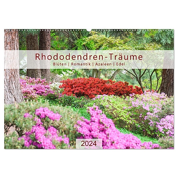 Rhododendren-Träume, Blüten, Romantik, Azaleen, Edel (Wandkalender 2024 DIN A2 quer), CALVENDO Monatskalender, Rainer Plett