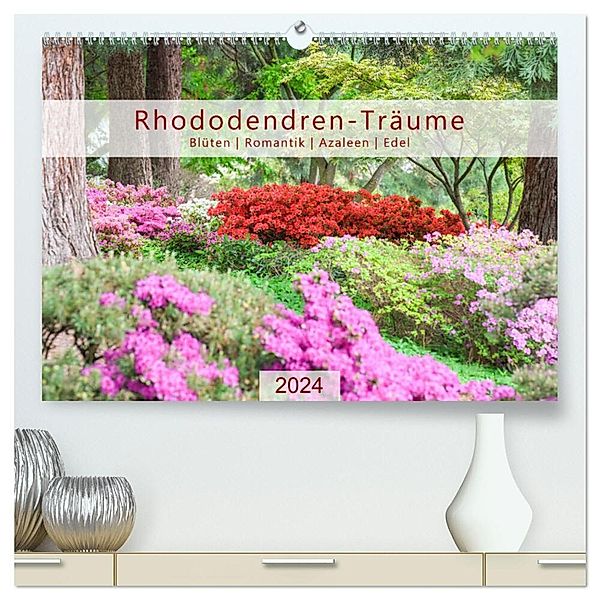 Rhododendren-Träume, Blüten, Romantik, Azaleen, Edel (hochwertiger Premium Wandkalender 2024 DIN A2 quer), Kunstdruck in Hochglanz, Rainer Plett