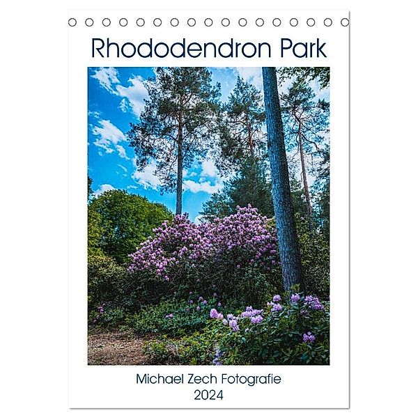 Rhododendron Park (Tischkalender 2024 DIN A5 hoch), CALVENDO Monatskalender, Michael Zech Fotografie