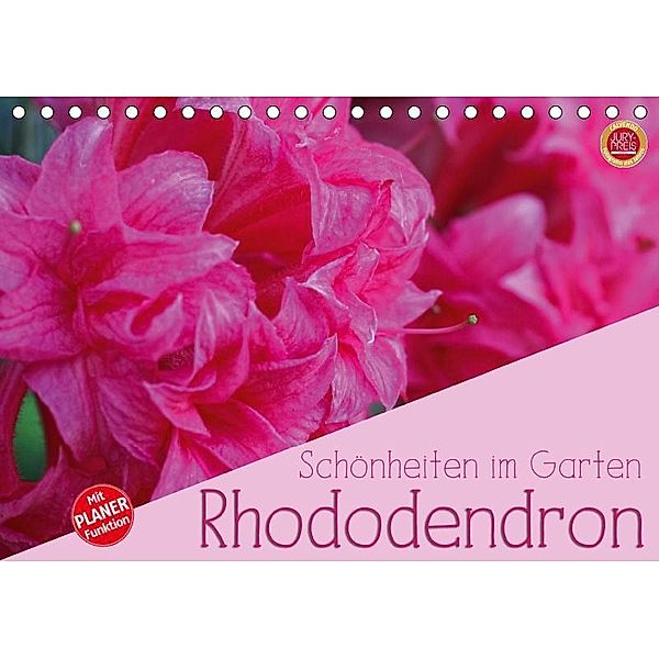 Rhododendron Schönheiten im Garten (Tischkalender 2019 DIN A5 quer), Martina Cross