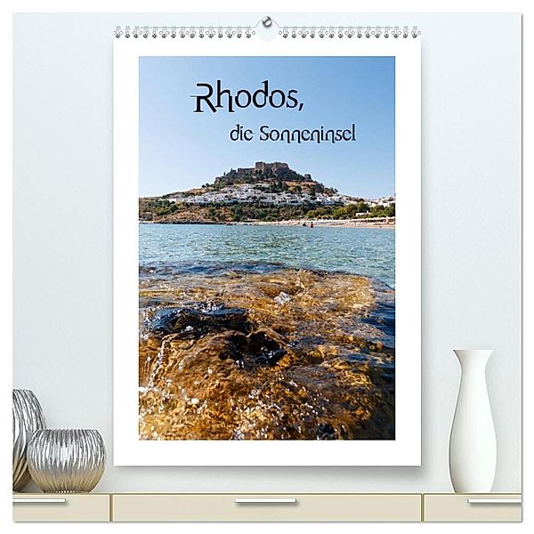 Rhodos, die Sonneninsel (hochwertiger Premium Wandkalender 2024 DIN A2 hoch), Kunstdruck in Hochglanz, Stanislaws Photography