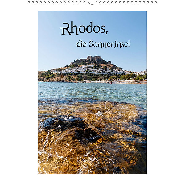 Rhodos, die Sonneninsel (Wandkalender 2020 DIN A3 hoch), Stanislaws Photography