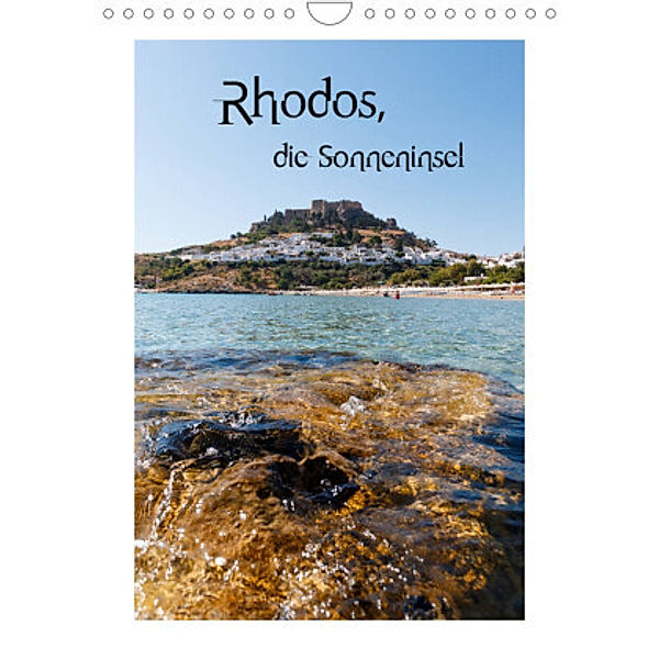 Rhodos, die Sonneninsel (Wandkalender 2022 DIN A4 hoch), Stanislaws Photography
