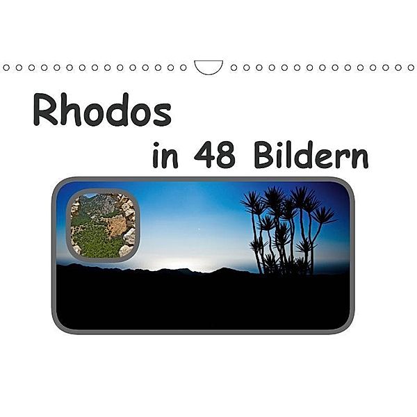 Rhodos in 48 Bildern (Wandkalender 2019 DIN A4 quer), Dominik Lewald