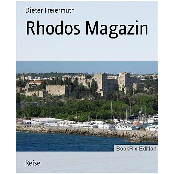 Rhodos Magazin, Dieter Freiermuth