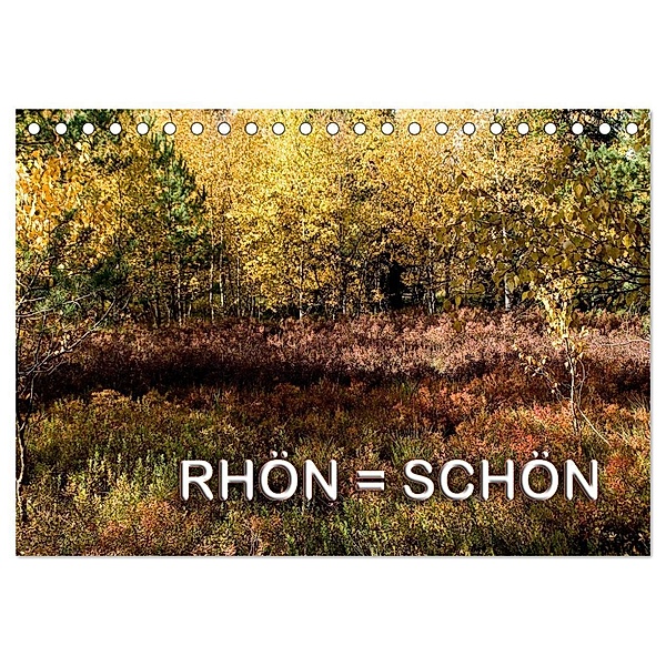 RHÖN = SCHÖN (Tischkalender 2024 DIN A5 quer), CALVENDO Monatskalender, Gerhard Zinn