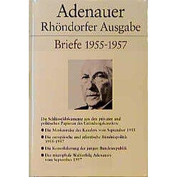 Rhöndorfer Ausgabe, Ln.: Adenauer Briefe 1955-1957 Ln-Rhoendorfer Govi Migration, Konrad Adenauer