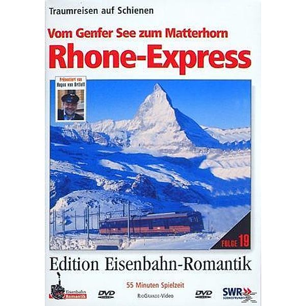 Rhone-Express - Vom Genfer See zum Matterhorn, Eisenbahn-Romantik