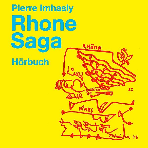 Rhone Saga, Pierre Imhasly