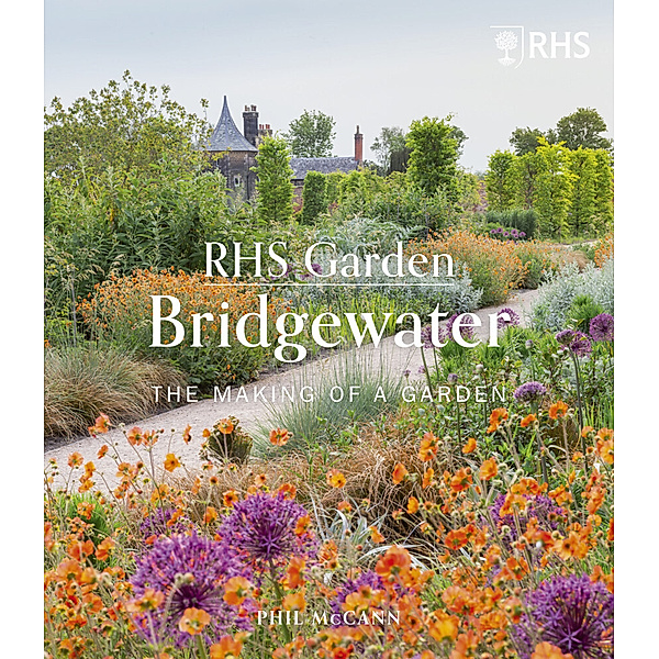 RHS Garden Bridgewater, The Royal Horticultural Society, Phil McCann