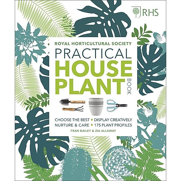 RHS Practical House Plant Book, Zia Allaway, Fran Bailey, Royal Horticultural Society