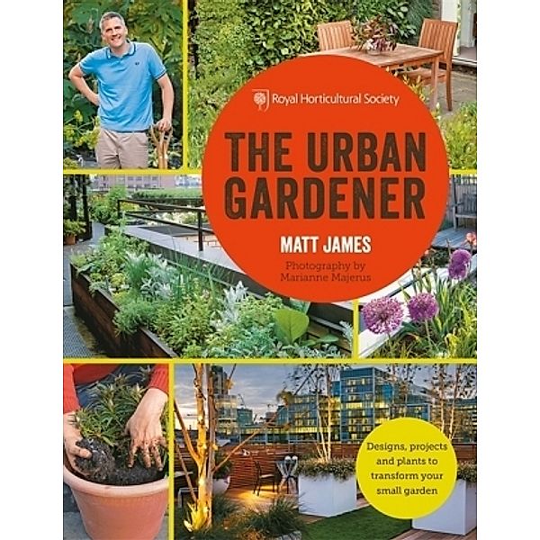 RHS The Urban Gardener, Matt James