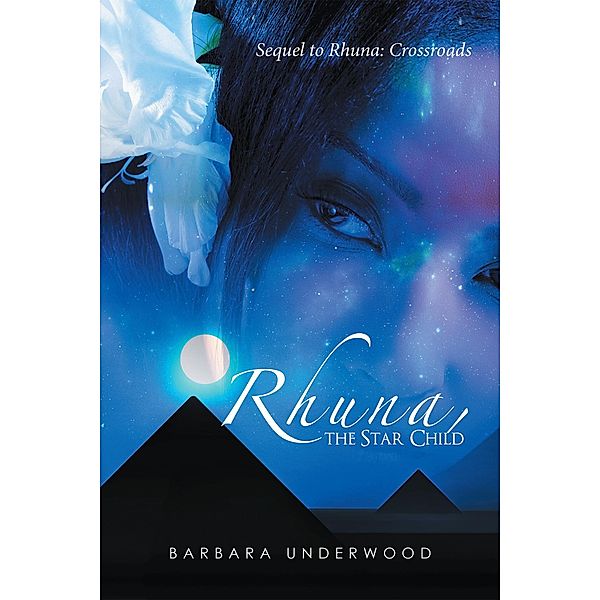 Rhuna, the Star Child, Barbara Underwood
