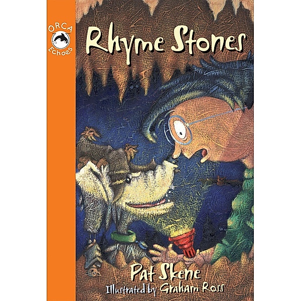 Rhyme Stones / Orca Book Publishers, Pat Skene