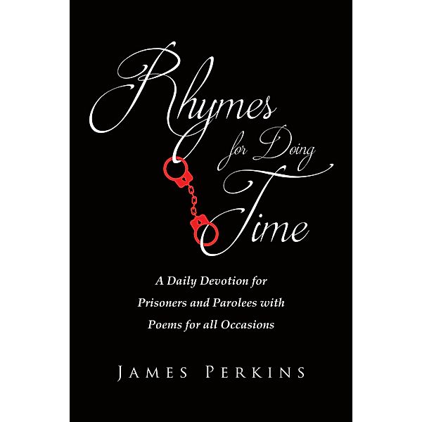 Rhymes for Doing Time, James Perkins